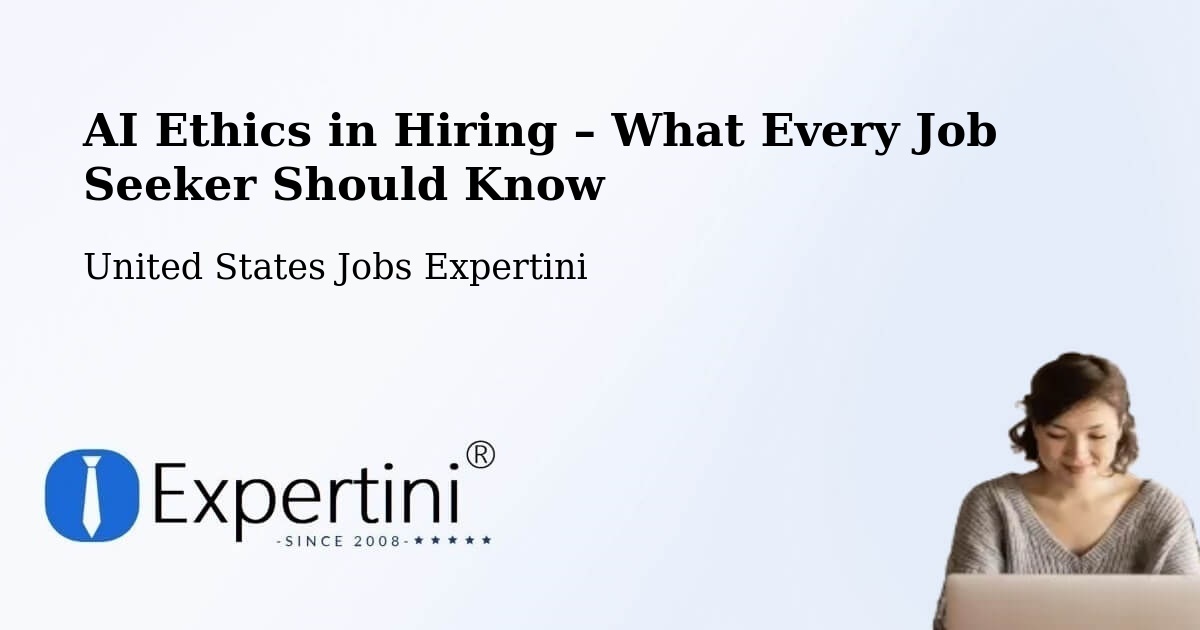 AI Ethics in Recruitment & Hiring – Central Falls - Central Falls, United States Jobs Expertini